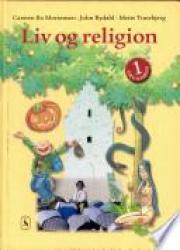 Billede af bogen Liv Og Religion 1. Grundbog