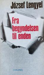 Billede af bogen Fra begyndelsen til enden og andre fortællinger