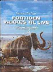 Billede af bogen Videnskabens Nye Verden 12 Fortiden vækkes til live
