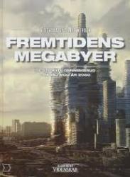Billede af bogen Videnskabens Nye Verden 11 Fremtidens megabyer