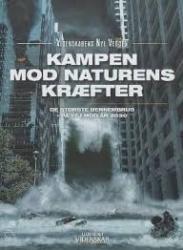 Billede af bogen Videnskabens Nye Verden 10 Kampen mod naturens kræfter