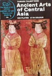 Ancient Arts of Central Asia