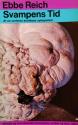 Billede af bogen Svampens Tid - af en uerfaren kronikørs optegnelser