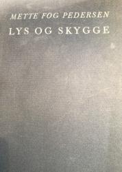 Billede af bogen Lys og skygge  ** . Betragtninger fra en sygeseng. 