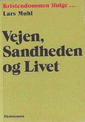 Billede af bogen Vejen, Sandheden og Livet