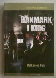 Billede af bogen Danmark i krig - Balkan og Irak