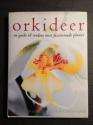 Billede af bogen Orkideer - en guide til verdens mest fascinerende planter