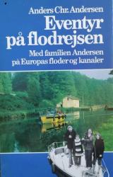 Billede af bogen Eventyr på flodrejsen - med familien Andersen på Europas floder og kanaler