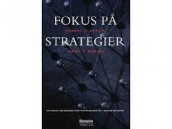 Billede af bogen Fokus på strategier - balanced scorecard som strategiværktøj i organisationer