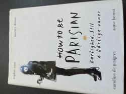 Billede af bogen How to be parisian - kærlighed, stil & dårlige vaner Billede af bogen How to be parisian - kærlighed, stil & dårlige vaner