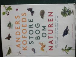 Billede af bogen Anders Kofoeds store bog om naturen
