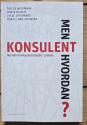 Billede af bogen Konsulent - men hvordan?