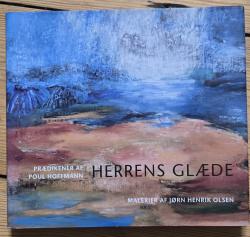 Billede af bogen Herrens glæde. prædikener af Poul Hoffmann. Billede af bogen Herrens glæde. prædikener af Poul Hoffmann.