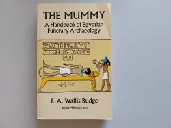 Billede af bogen The Mummy A Handbook of Egyptian Funerary Archaeology Billede af bogen The Mummy A Handbook of Egyptian Funerary Archaeology