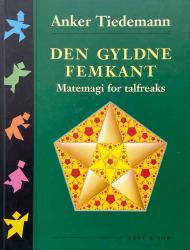 Billede af bogen Den Gyldne Femkant Matemagi for talfreaks 