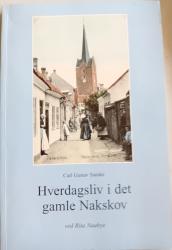 Billede af bogen Hverdagsliv i det gamle Nakskov Billede af bogen Hverdagsliv i det gamle Nakskov