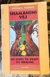 Billede af bogen Shamanens vej - En guide til kraft og healing  Billede af bogen Shamanens vej - En guide til kraft og healing