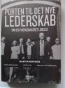 Billede af bogen Porten til det nye lederskab - om selvværdsbaseret ledelse
