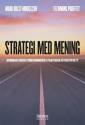 Billede af bogen Strategi med mening - hvordan sikrer virksomheder strategisk effektivitet