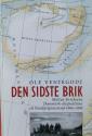 Billede af bogen Den sidste brik - Mylius-Erichsens Danmark -ekspedition til Nordøstgrønland 1906-1908