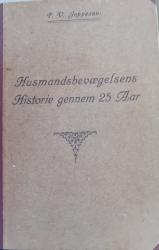Billede af bogen  Husmandsbevægelsens historie gennem 25 aar.