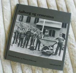 Billede af bogen Aalborgbogen 2006 - Aalborg og cementen Billede af bogen Aalborgbogen 2006 - Aalborg og cementen