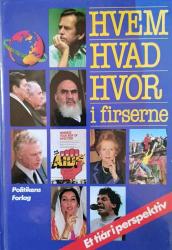 Billede af bogen Hvem Hvad Hvor i 80’erne - Et tiår i perspektiv Billede af bogen Hvem Hvad Hvor i 80’erne - Et tiår i perspektiv