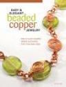 Billede af bogen Easy & Elegant Beaded Copper Jewelry: How to Create Beautiful Fashion Accessories from a Few Basic Steps 