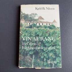 Billede af bogen Vin af rang fra Cahors-Frankrigs gamle vingård.