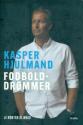 Billede af bogen Kasper Hjulmand, Fodbolddrømmer