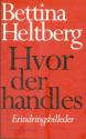 Billede af bogen Hvor der handles, Erindringsbilleder