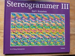 Billede af bogen Stereogrammer III. Ind i kunsten Billede af bogen Stereogrammer III. Ind i kunsten