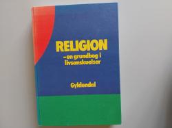 Billede af bogen Religion - en grundbog i livsanskuelser