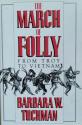 Billede af bogen The March of Folly - From Troy to Vietnam