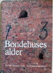 Billede af bogen Bondehuses alder Billede af bogen Bondehuses alder