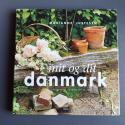 Billede af bogen Mit og dit Danmark Billede af bogen Mit og dit Danmark
