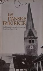 148 Danske bykirker - Med fotografier, oversigtskort og tegninger