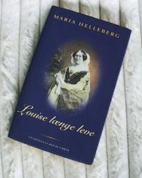 Billede af bogen Louise længe leve - En biografi om grevinde Danner