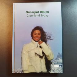 Greenland Today. Nunarput Ullumi.