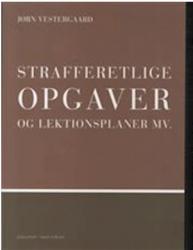 Billede af bogen Strafferetlige opgaver og lektionsplaner mv