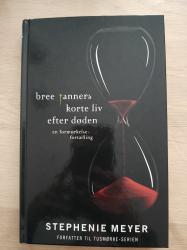 Billede af bogen Bree Tanners korte liv efter døden - en formørkelse-fortælling