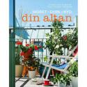 Billede af bogen Indret - dyrk - nyd din altan