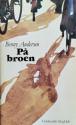 Billede af bogen På broen - Roman i ni episoder