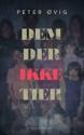 Billede af bogen Dem, der ikke tier - når ofre bliver helte - seksuelle overgreb på danske børnehjem