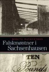 Billede af bogen Falskmøntner i Sachsenhausen - en norsk jøde der overlevede holocaust