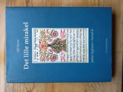 Billede af bogen Det lille mirakel - Jødisk bogkunst i tusind år Billede af bogen Det lille mirakel - Jødisk bogkunst i tusind år