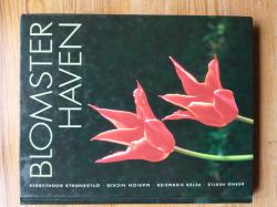 Billede af bogen Blomsterhaven - Portrætter og plejetips. Beplantningsideer til store og små haver.