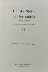 Billede af bogen Danske Slotte og Herregårde – Bind 11- Himmerland og Ommersyssel Billede af bogen Danske Slotte og Herregårde – Bind 11- Himmerland og Ommersyssel