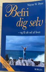 Billede af bogen Befri dig selv - og få alt ud af livet
