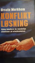 Billede af bogen Konfliktløsning - Sådan håndterer du vanskelige situationer på arbejdspladsen. Billede af bogen Konfliktløsning - Sådan håndterer du vanskelige situationer på arbejdspladsen.